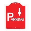 Signmission Parking with Arrow Pointing Down, Red & White Aluminum Architectural Sign, 18" x 24", RW-1824-24520 A-DES-RW-1824-24520